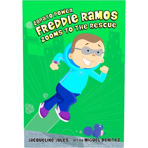 By Jacqueline Jules (Author), Miguel Benítez (Illustrator) Freddie Ramos Zooms to the Rescue (Volume 3) (Zapato Power)