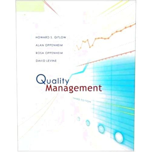 By Howard Gitlow (Author), Rosa Oppenheim (Author), Alan Oppenheim (Author), David Levine (Author) & 1 more Quality Management with Student CD (McGraw-Hill/Irwin Series Operations and Decision Sciences)