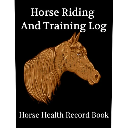 Allan Martins Horse Riding And Training Log: Horse Health Record Book: Horse Owner Journal And Horseback Riding Notebook