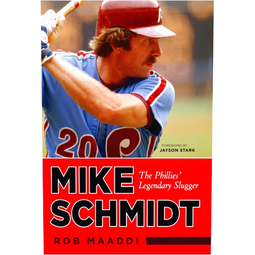 By Rob Maaddi (Author), Jayson Stark (Foreword) Mike Schmidt: The Phillies' Legendary Slugger
