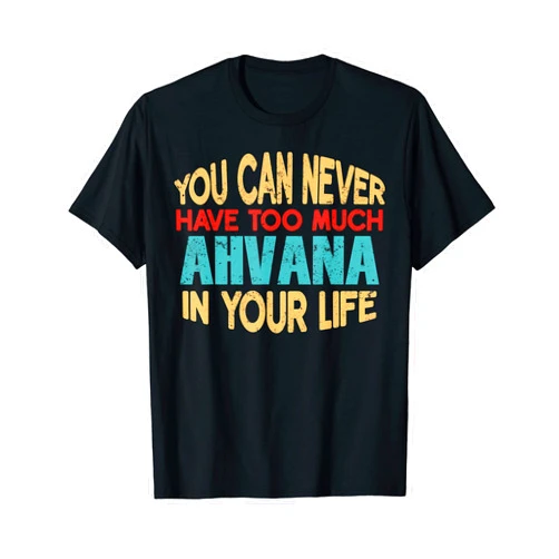 Novelty Given First Name Tee Named Custom Merch Funny Ahvana Personalized Tshirt First Name Joke Item T-Shirt