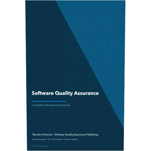 The Art of Service - Software Quality Assurance Publishing Software Quality Assurance A Complete Guide