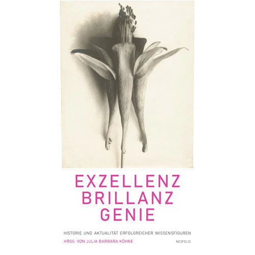 German Edition by Nele Albrecht (Author), Claudia Bruns (Author), Gabriele Dietze (Author), Stefan Hornbostel (Author), David Keller (Author), Julia Barbara Köhne (Author, Editor), Renate Kroll (Author), Thomas Macho (Author), Tobias Peter (Author), Gerhard Scharbert (Author), Barbara Will (Author), Monika Wulz (Author) & 8 more Format: Kindle Edition Exzellenz, Brillanz, Genie: Historie und Aktualität erfolgreicher Wissensfiguren (German Edition)