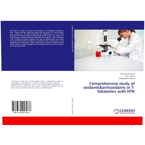 Haramohan Sahoo,Ravi Tandon,Satyaprakash Mishra Comprehensive study of oxidants&antioxidants in T-IIdiabetics with HTN