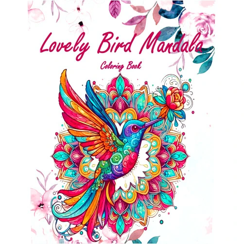 Richard M. King Lovely Bird Mandala Coloring Book for Kids: 50 Beautiful and Unique Hand-Drawn Bird Mandalas to Color for Relaxation and Stress Relief