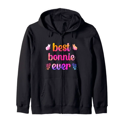 Watercolor Style With Bonnie's Name on It Best Bonnie Ever Bonnie Name Zip Hoodie