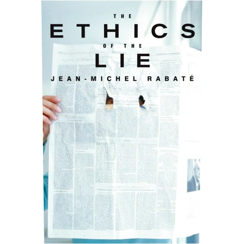 Jean-Michel Rabate,Suzanne Verderber The Ethics of the Lie