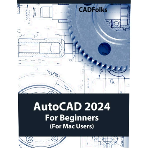 By CADFolks (Author) AutoCAD 2024 For Beginners (For Mac Users): Easy-to-Follow AutoCAD 2024 Guide for Novice Designers and Engineers