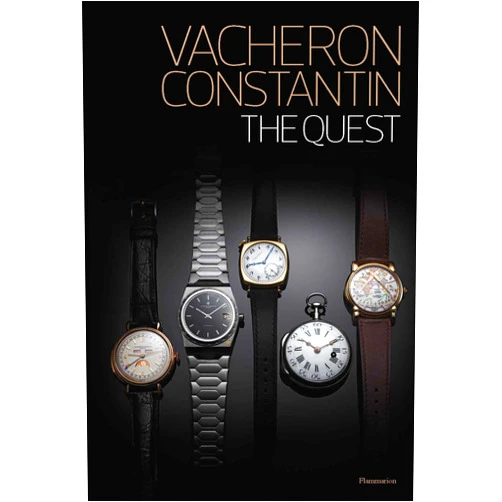 By François Chaille (Author), Hervé Gallet (Author) Vacheron Constantin: The Quest Since 1755