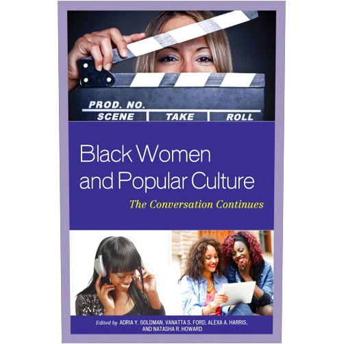 By Adria Y. Goldman (Editor, Contributor), VaNatta S. Ford (Editor, Contributor), Alexa A. Harris (Editor, Contributor), Natasha R. Howard (Editor, Contributor), Robin M. Boylorn (Contributor), Rachel Alicia Griffin (Contributor), Mark C. Hopson (Contributor), Sheena C. Howard (Contributor), Christopher K. Jackson (Contributor), Joanna L. Jenkins (Contributor), Mackenzie Jordan (Contributor), LeRhonda S. Manigault-Bryant (Contributor), Andre Nicholson (Contributor), Joshua Daniel Phillips (Contributor), Simone Puff (Contributor), Elizabeth Y. Whittington (Contributor), Joshua K. Wright (Contributor) & 14 more Format: Kindle Edition Black Women and Popular Culture: The Conversation Continues