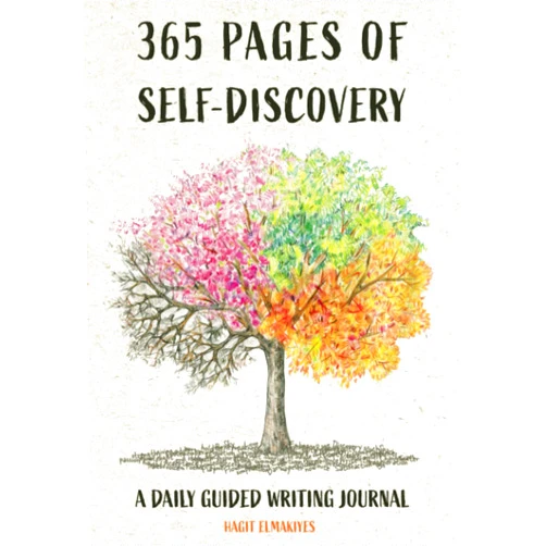 By Hagit Elmakiyes (Author) 365 Pages of Self-Discovery - A Daily Guided Writing Journal