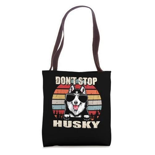 Don't Stop Husky Dog Lover Funny Quote Vintage Tote Bag