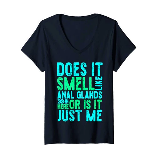 Distressed Retro Vet Tech Life Costume Tee Womens Distressed Does It Smell Like Anal Glands Funny Vet Tech V-Neck T-Shirt