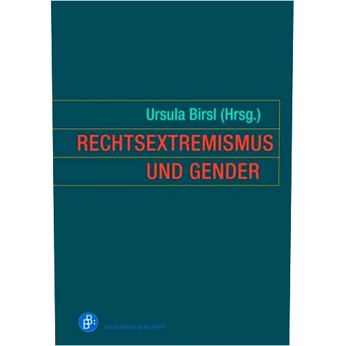 German Edition by Ursula Birsl (Editor), Christoph Butterwegge (Contributor), Birgit Rommelspacher (Contributor), Samuel Salzborn (Contributor), Nora Räthzel (Contributor), Renate Bitzan (Contributor), Kurt Möller (Contributor), Jörn Hüttmann (Contributor), Beate Küpper (Contributor), Andreas Zick (Contributor), Bettina Westle (Contributor), Nils Schuhmacher (Contributor), Alexandra Kurth (Contributor), Dierk Borstel (Contributor), Michaela Köttig (Contributor), Gabi Elverich (Contributor), Heike Radvan (Contributor), Johanna Sigl (Contributor) & 15 more Format: Kindle Edition Rechtsextremismus und Gender (German Edition)