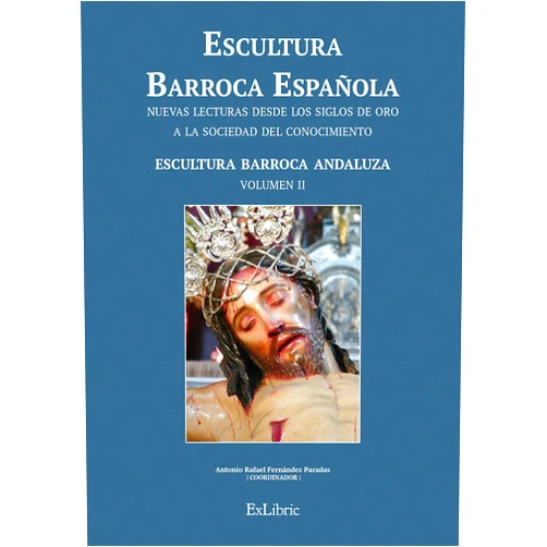 Spanish Edition by Antonio Rafael Fernández Paradas (Author), Juan Antonio Sánchez López (Author), Juan Jesús López-Guadalupe Muñoz (Author), Andrés Luque Teruel (Author), José Manuel Moreno Arana (Author), Pablo Jesús Lorite Cruz (Author) & 4 more Format: Kindle Edition Escultura Barroca Española. Escultura Barroca Andaluza (Volumen nº 2) (Spanish Edition)