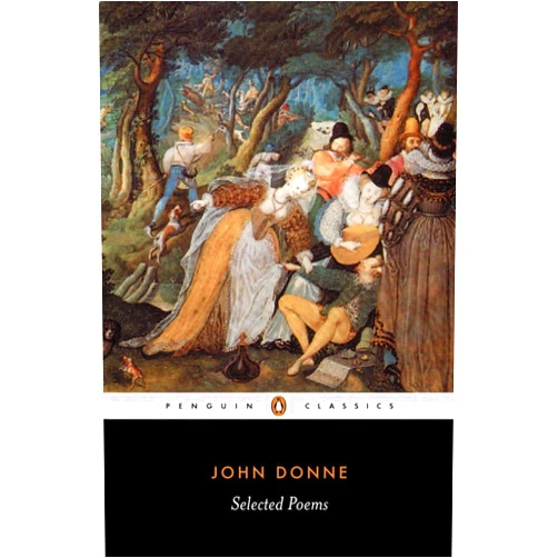 John Donne,Ilona Bell Selected Poems of John Donne (Penguin Classics)