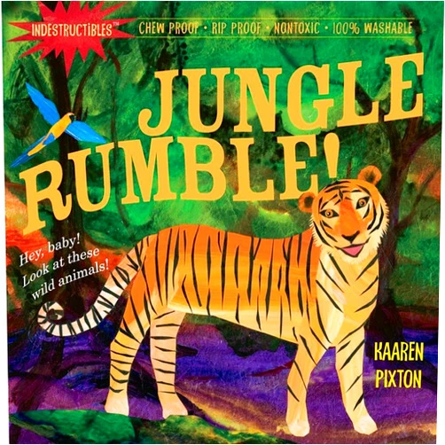 Kaaren Pixton Indestructibles: Jungle Rumble!: Chew Proof · Rip Proof · Nontoxic · 100% Washable (Book for Babies, Newborn Books, Safe to Chew)