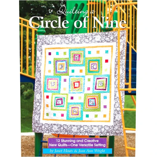 Janet Houts,Jean Ann Wright,Jeri Simon Quilting a Circle of Nine: 12 Stunning and Creative New Quilts - One Versatile Setting (Landauer) Beautiful and Easy Patchwork Projects with Step-by-Step Directions, Patterns, Templates, and Diagrams