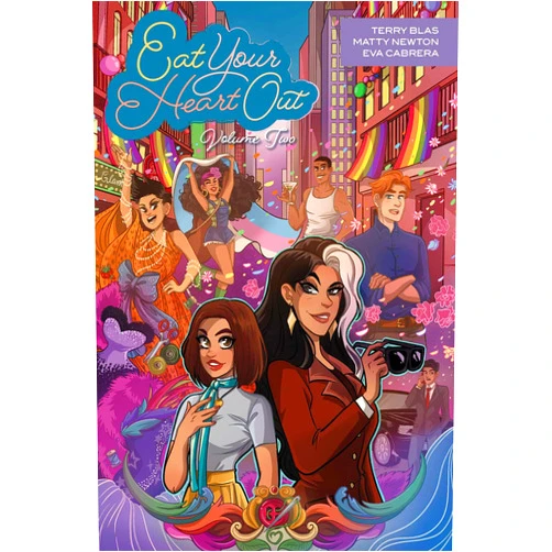 Terry Blas,Matty Newton,Eva Cabrera Eat Your Heart Out Vol. 2: Reap What You Sew (2)