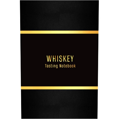 Express Tasters Whiskey Tasting Notebook: Whisky log for whiskey lovers | Premium Record keeping log book for Whiskey drinkers and collecters