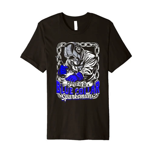 Worker Welders Welding Proud To Be A Blue Collar Sparksmith Premium T-Shirt