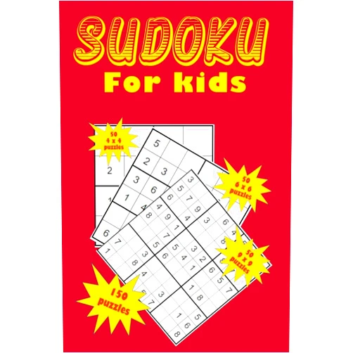 By Eric Stockdo (Author) Sudoku for kids: A collection of 150 Sudoku puzzles including 4x4 puzzles, 6x6 puzzles and 9x9 puzzles