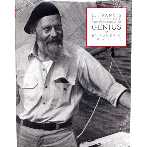 By Roger C. Taylor (Author) L. Francis Herreshoff Flowering of Genius (Volume 2)