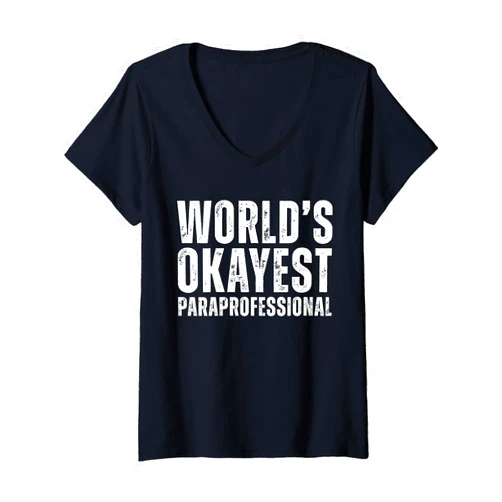 SamoArts Paraprofessional Job Tees. World's Okayest Paraprofessional Funny Para Educator V-Neck T-Shirt
