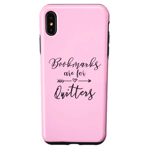 The Viral Teez Co. iPhone XS Max Book Club and Reading Lover - Bookmarks Are for Quitters Case