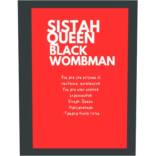 Tamara Moody-Orise MoodyGirl Journal (Sistah Queen Blackwombman)
