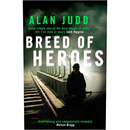By unknown author (Author) A Breed of Heroes (Charles Thoroughgood 1) by Alan Judd (5-Jan-2012) Paperback