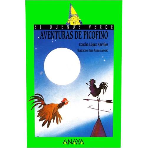 Concha López Narváez,Juan Ramón Alonso Aventuras de Picofino (El Duende Verde / The Green Elf) (Spanish Edition)