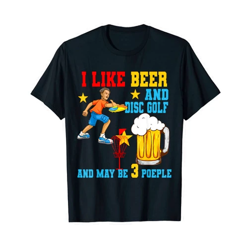 Disc Golf Vacations Costume Vintage I Like Beer And Disc Golf Maybe 3 People Player T-Shirt