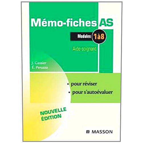 French Edition by Jacqueline Gassier (Author), Élisabeth Peruzza (Author), Laura CUISSET (Editor) & 0 more Format: Kindle Edition Mémo-Fiches AS - Modules 1 à 8: Aide-soignant (French Edition)