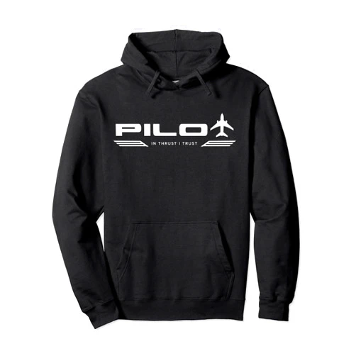 Pilot Flight Airplane Arts 321 Pilots In Thrust I Trust | Flight Aviation Pullover Hoodie