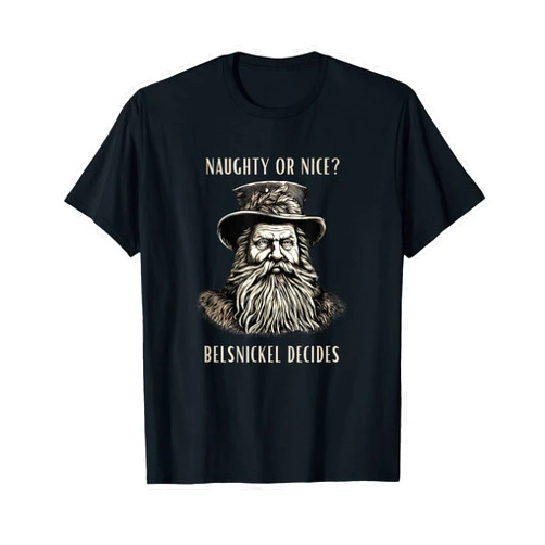 Style King Unisex Naughty or Nice? Belsnickel Decides - Christmas Folklore T-Shirt