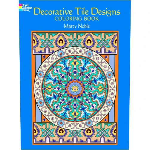 Marty Noble Decorative Tile Designs Coloring Book (Dover Design Coloring Books)