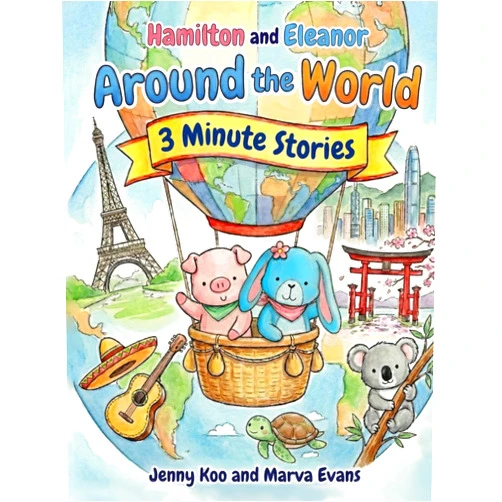 Jenny Koo,Marva Evans Hamilton and Eleanor Around the World: 5 Rhyming Stories for Kids About World Cultures, Food, and Landmarks