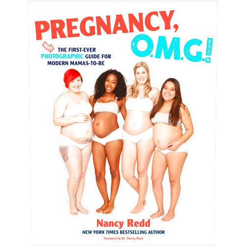 By Nancy Redd (Author), Nancy Amanda Redd (Author) Pregnancy, OMG!: The First Ever Photographic Guide for Modern Mamas-to-Be