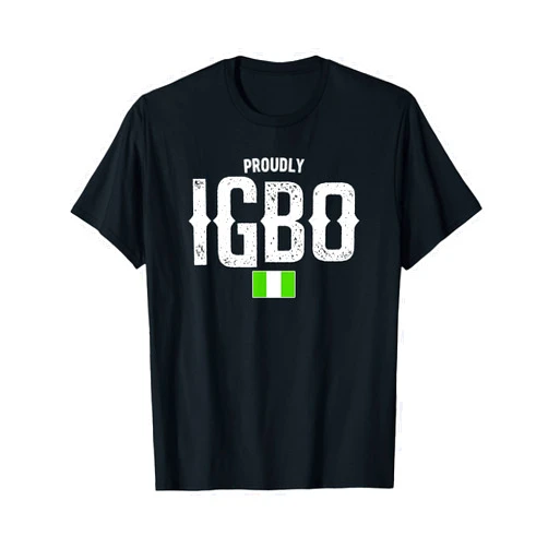 Igbo Kwenu Proudly Igbo Nigerian Flag I Love Igbo Family Heritage T-Shirt