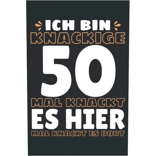 German Edition by Lustige Sprüche und witzige Geschenkideen (Author) Ich bin knackige 50 - Mal knackt es hier mal knackt es dort!: Notizbuch A5, 120 Seiten, LINIERT - Lustiges 50. Geburtstag Motiv für Alle die diese ... Geburtstags Geschenkidee! (German Edition)