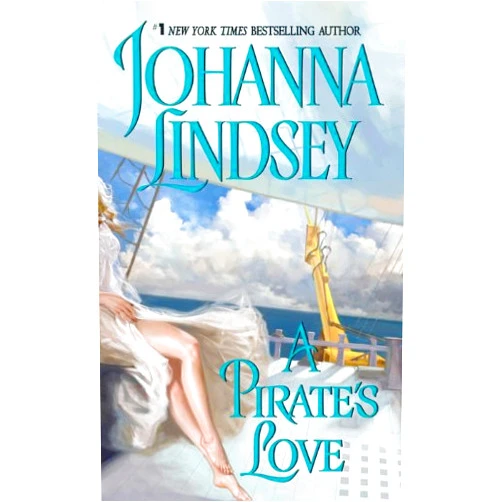 By Johanna Lindsey (Author) Format: Kindle Edition A Pirate's Love (Avon Historical Romance)