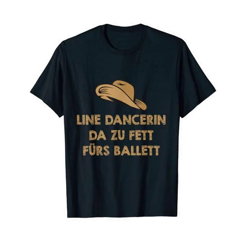 Linedance Stiefel Tanzgruppe Zu fett fürs Ballett Ballerina Western Boots Cowboy Hat Funny Gift Idea T-Shirt