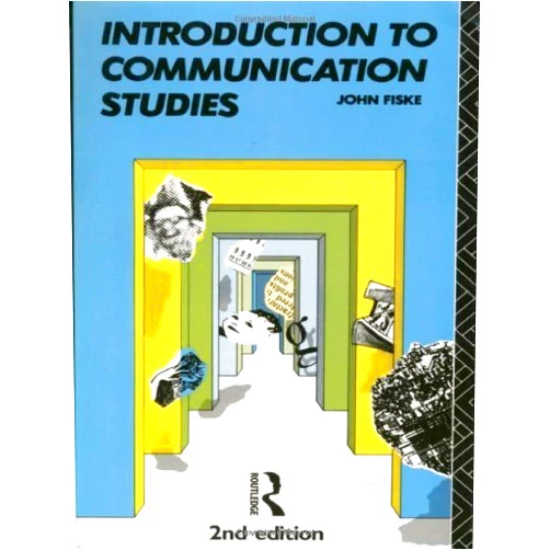 By John Fiske (Author) The John Fiske Collection: Introduction to Communication Studies (Studies in Culture and Communication) by John Fiske (1990-10-25)