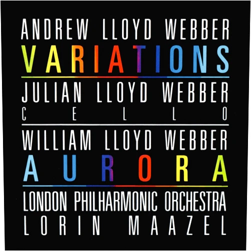 Lloyd Webber, William (Conductor), Lloyd Webber, Julian (Orchestra), Maazel, Lorin (Performer), Lloyd Webber, Andrew (Performer), London Philharmonic (Performer), David Cullen (Performer) & 3 more Format: Audio CD Andrew & William Lloyd Webber: Variations / Aurora
