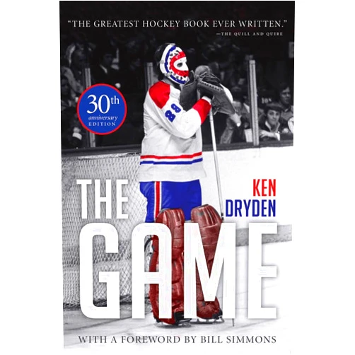 By Ken Dryden (Author), Bill Simmons (Foreword) The Game: 30th Anniversary Edition