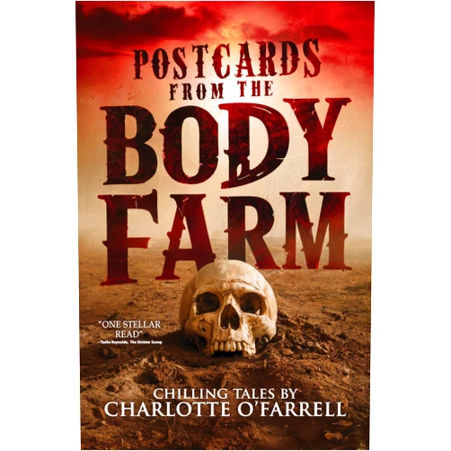 Charlotte O'Farrell,Velox Books Postcards from the Body Farm