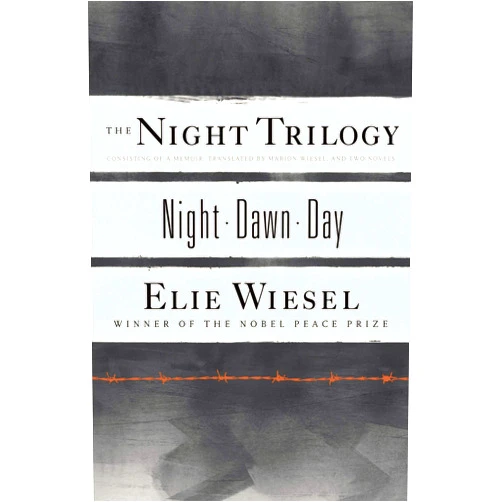 By Elie Wiesel (Author) The Night Trilogy: Night, Dawn, Day
