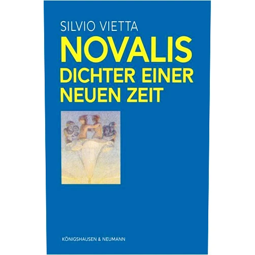 German Edition by Silvio Vietta (Author) Novalis: Dichter einer neuen Zeit