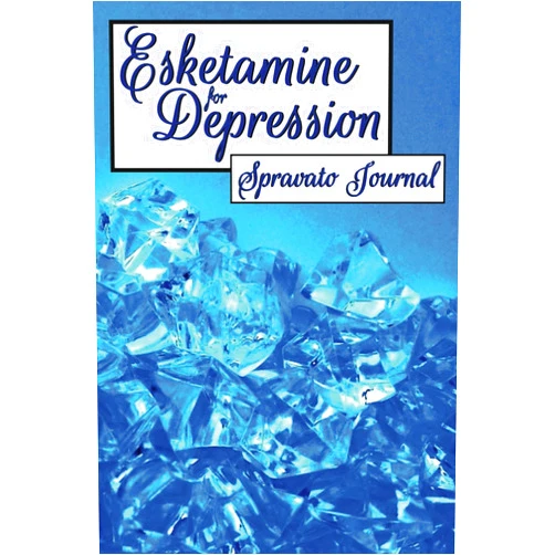 Diane Neill Jensen Esketamine for Depression: Spravato Journal